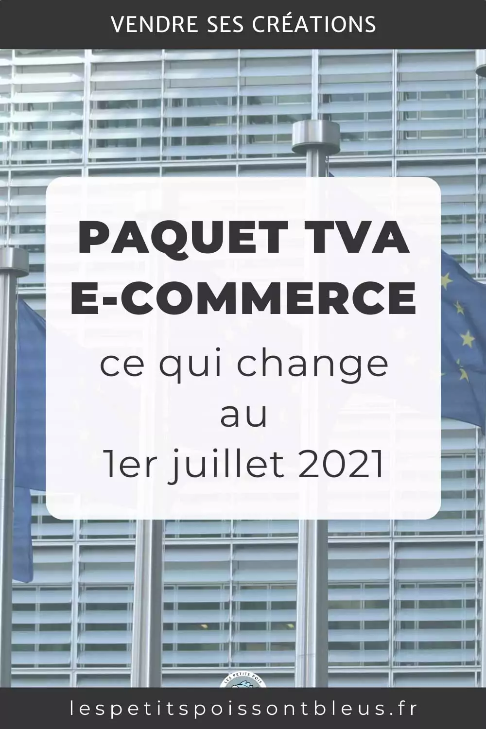 Le paquet TVA e-commerce