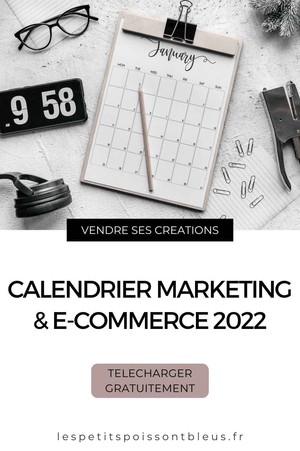 Calendrier e-commerce et marketing 2022